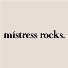 Mistress RocksĀ Mistress RocksĀ