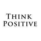 Think Positive