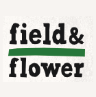 Field & Flower Field & Flower