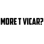 More T Vicar More T Vicar