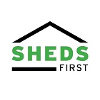 Sheds First Sheds First