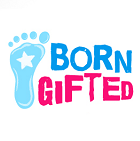 Born Gifted Born Gifted